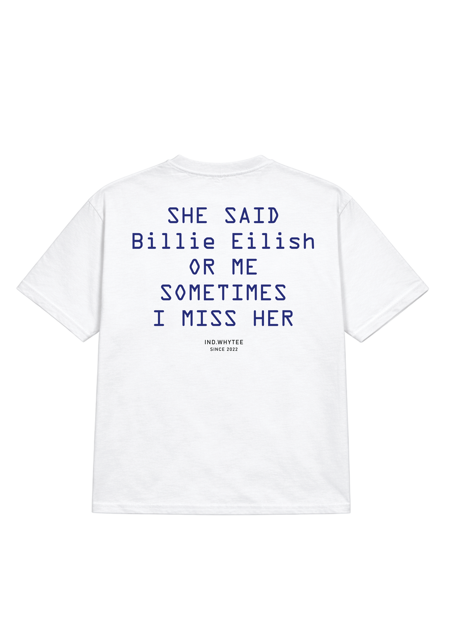 Billie Eilish or Her tee