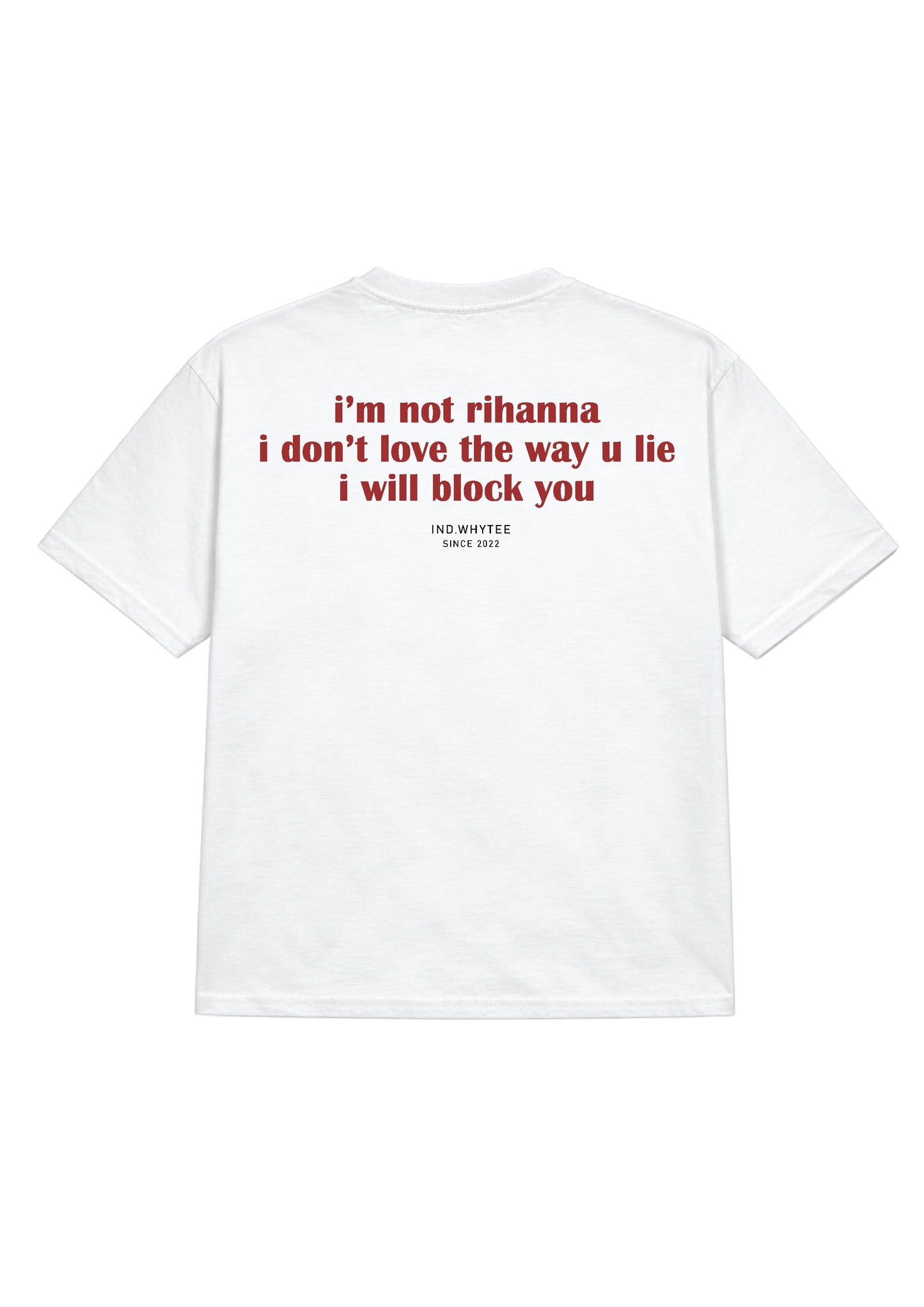I Block You (Rihana) tee