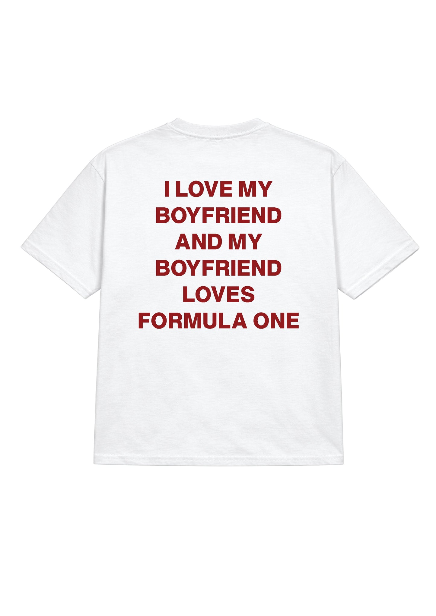 My Boyfriend loves Formula 1 tee