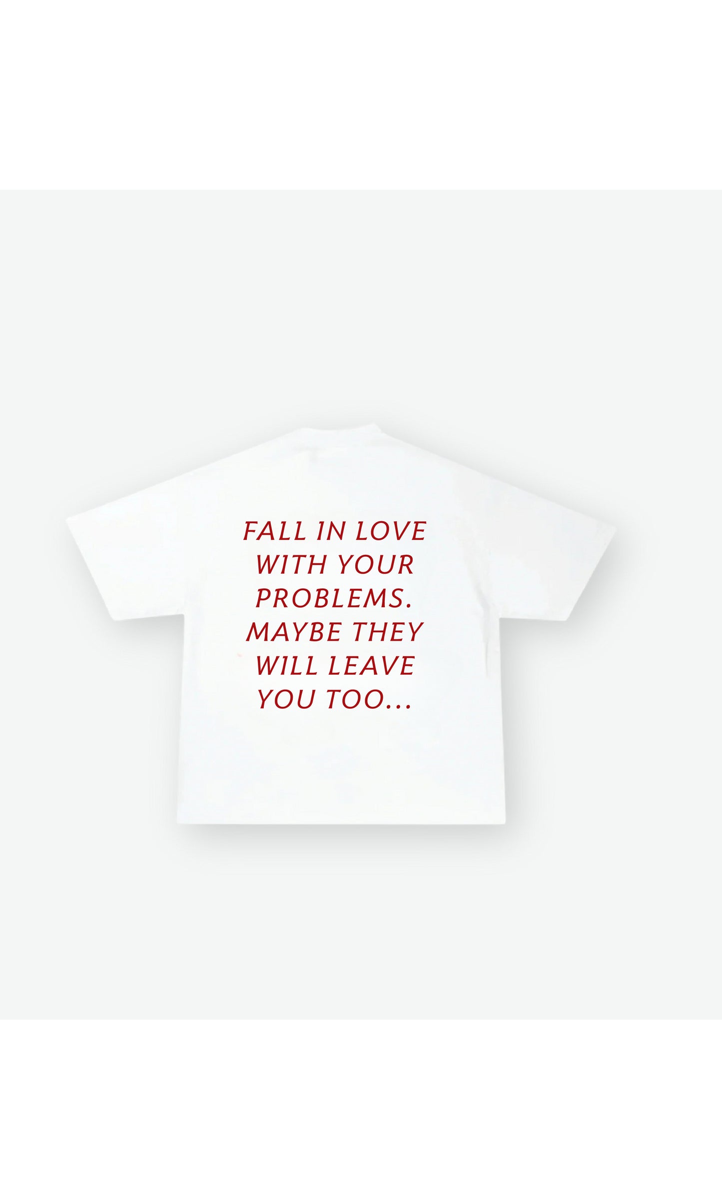 FALL IN LOVE WITH PROBLEMS