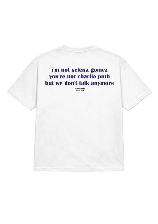 I'm not Selena Gomez tee (Limited Stock)