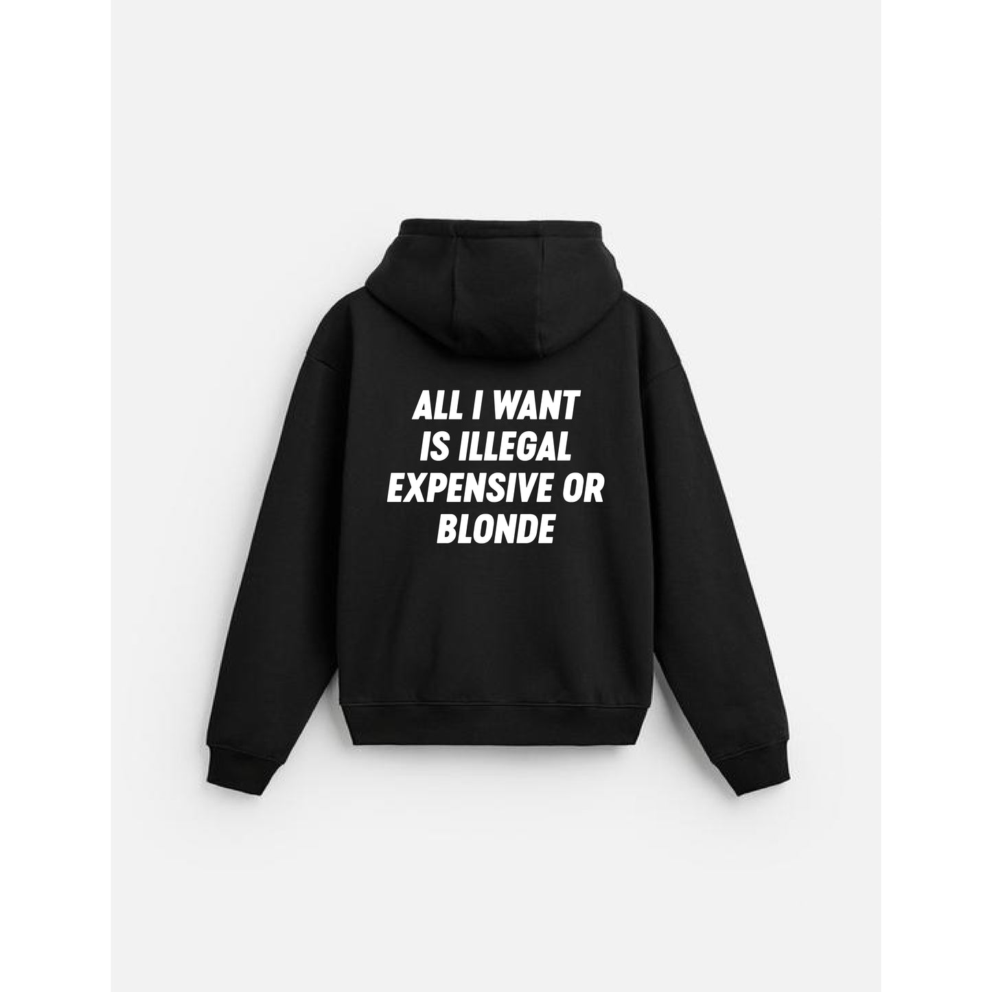 Everything I Want Hoodie (Exclusive)