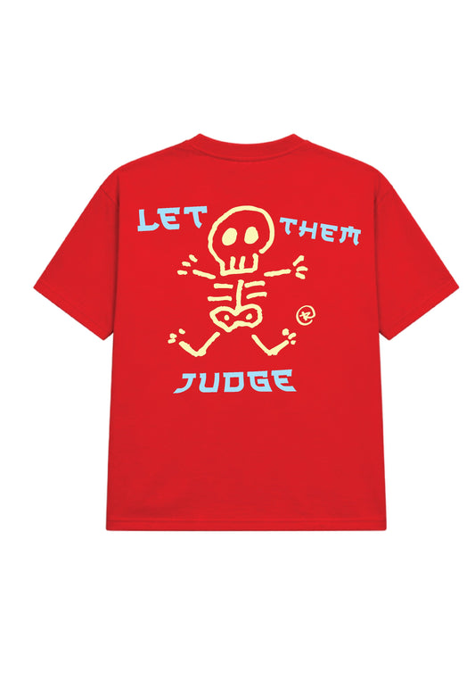 Let them Judge tshirt