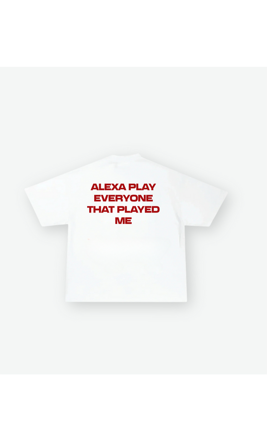 ALEXA PLAY EVERYONE TEE