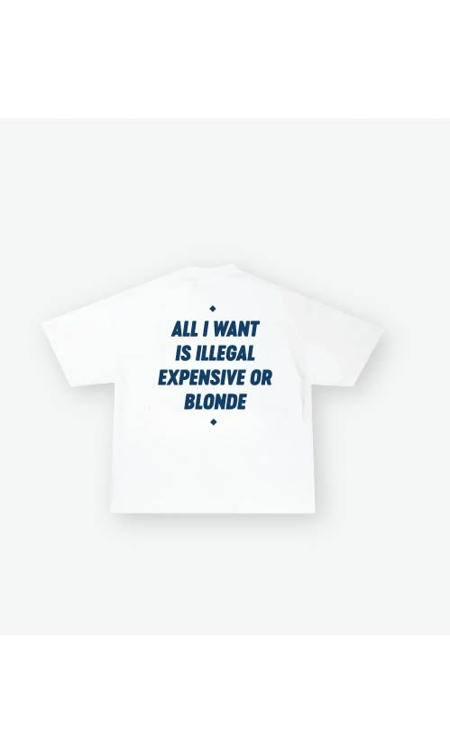 EXPENSIVE & BLONDE Tee