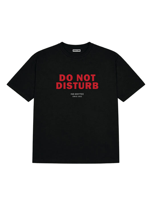Do not Disturb tee