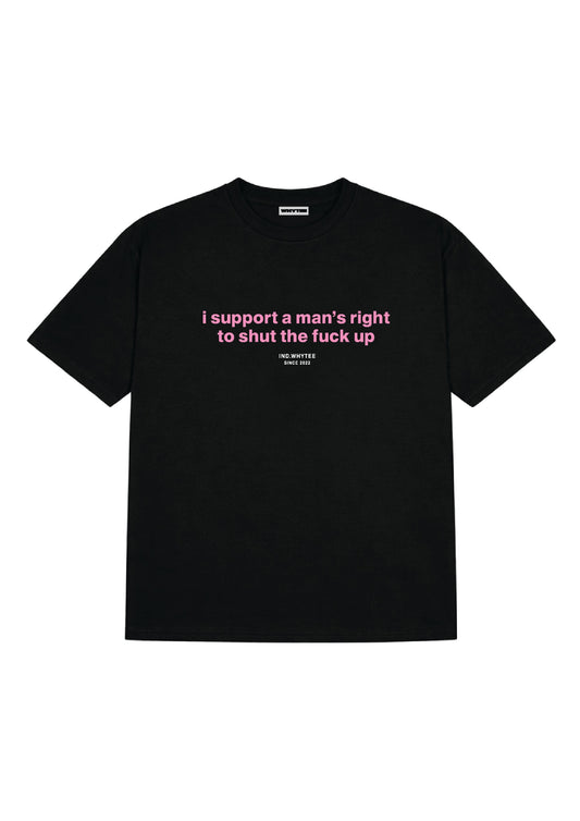 I Support Men's Right tshirt (Oversized Fit)