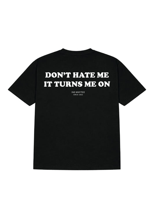 It turns me on tee