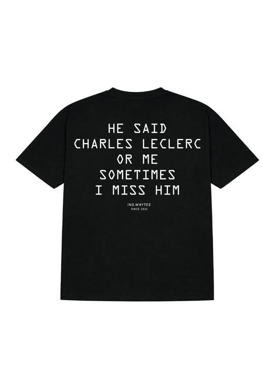 Charles leclerc or him tee