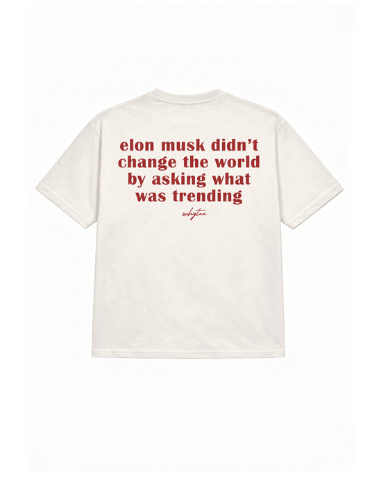 Elon musk has no Excuese tee