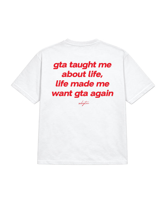 GTA Taught me tee