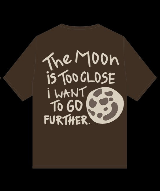 The Moon is too Close - Oversized tshirt