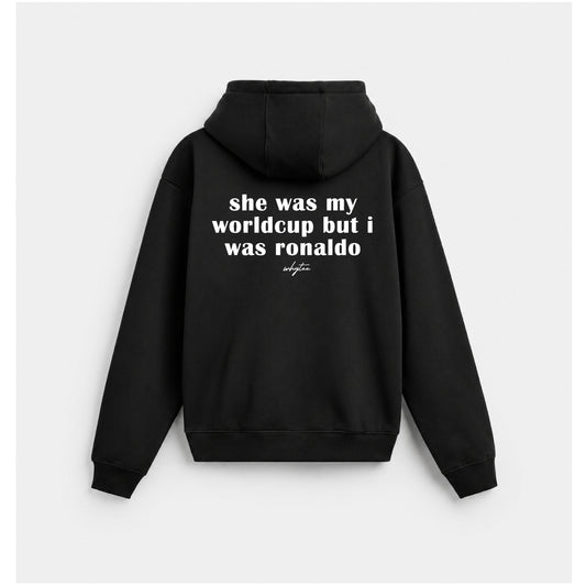 She was my worldcup but i was ronaldo hoodie